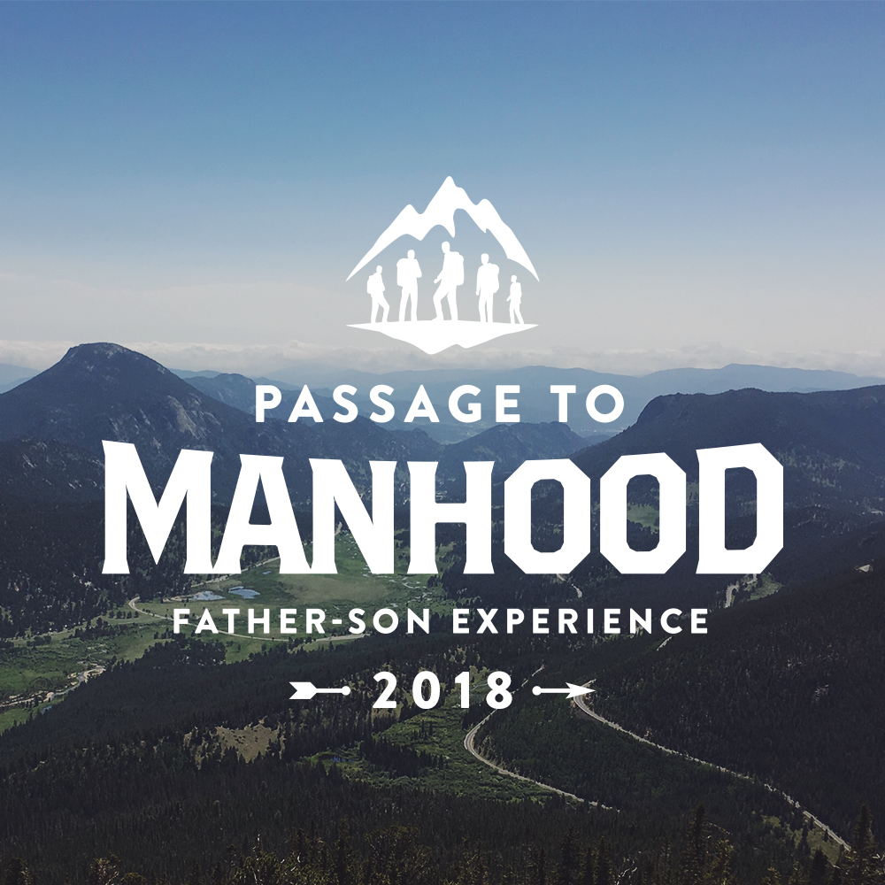 Passage To Manhood - A Father Son Experience At Our Christian Retreat